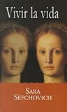 Vivir la vida