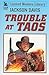 Trouble At Taos by Jackson Davis