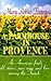 A Farmhouse in Provence by Mary Roblee Henry