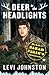 Deer in the Headlights: My Life in Sarah Palin's Crosshairs