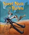 Sweet Music in Harlem by Debbie A. Taylor