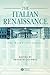 The Italian Renaissance: The Essential Sources (Blackwell Essential Readings in History)