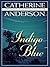 Indigo Blue by Catherine Anderson