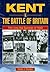 Kent and the Battle of Britain. The Long Hot Summer of 1940 by Robin J. Brooks