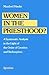 Women in the Priesthood?: A...