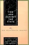 For and Against the State: New Philosophical Readings