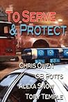 To Serve and Protect by Tory Temple