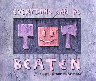 Everything Can Be Beaten (Paperback)