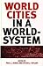 World Cities in a World-System