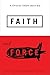 Faith and Force: A Christia...