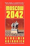 Moscow 2042 by Vladimir Voinovich