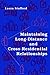 Maintaining Long-Distance and Cross-Residential Relationships (Routledge Communication Series)