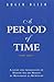 A Period of Time (Volume 27...
