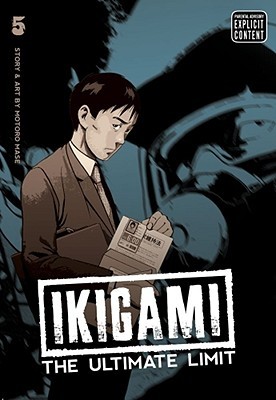 Ikigami: The Ultimate Limit, Volume 5 (Ikigami, #5)