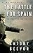 The Battle for Spain by Antony Beevor