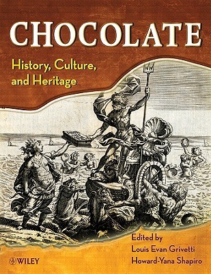 Chocolate: History, Culture, and Heritage (Hardcover)