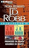J. D. Robb CD Collection 10: Promises in Death / Kindred in Death