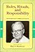 Rules, Rituals and Responsibility: Essays Dedicated to Herbert Fingarette (CRITICS AND THEIR CRITICS)