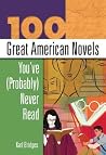 100 Great American Novels You've (Probably) Never Read