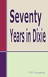 Seventy Years In Dixie
