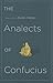 The Analects of Confucius (Translations from the Asian Classics)