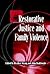 Restorative Justice and Family Violence by Heather Strang