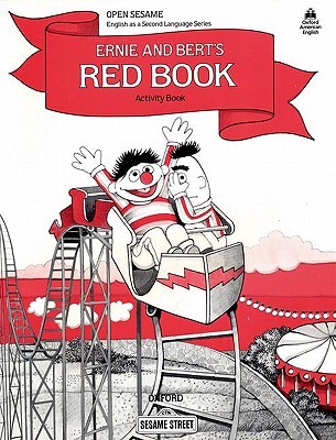 Open Sesame: Ernie and Bert's Red Book (Paperback)