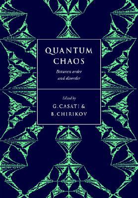 Quantum Chaos: Between Order and Disorder (Paperback)