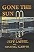 Gone the Sun by Jeff Laffel