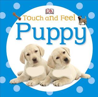 Touch and Feel: Puppy (Board Book)