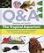 Questions and Answers: The Tropical Aquarium (Questions & Answers)