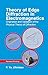 Theory of Edge Diffraction in Electromagnetics: Origination and validation of the physical theory of diffraction