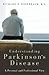 Understanding Parkinson's Disease: A Personal and Professional View