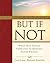 But if Not by Joyce Ashton