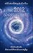 The 2012 Spiritual Shift: 1...