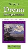 The Joy of Dream Interpretation (The Joy of . . . Series)