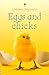Eggs and Chicks