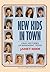 New Kids In Town by Janet Bode