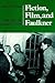 Fiction, Film, and Faulkner: The Art of Adaptation