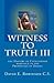 Witness to Truth III