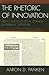 The Rhetoric of Innovation: Self-Conscious Legal Change in Rabbinic Literature (Studies in Judaism)
