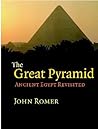 The Great Pyramid: Ancient Egypt Revisited The Great Pyramid: Ancient Egypt Revisited