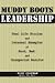 Muddy Boots Leadership