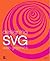 Designing SVG Web Graphics