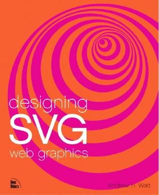 Designing SVG Web Graphics (Paperback)