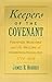 Keepers of the Covenant: Fr...