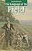 The Language of the Field (Language of Series)