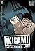 Ikigami: The Ultimate Limit...