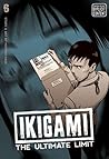 Ikigami: The Ultimate Limit, Volume 6 (Ikigami, #6)