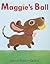 Maggie's Ball by Lindsay Barrett George